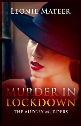 Cover image for Murder in Lockdown: The Audrey Murders