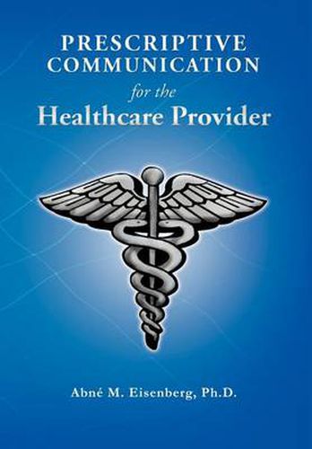 Cover image for Prescriptive Communication for the Healthcare Provider