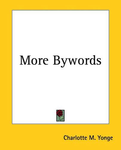 More Bywords