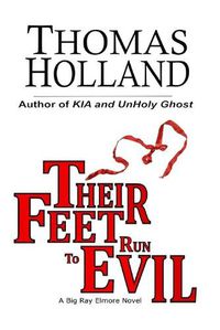 Cover image for Their Feet Run to Evil