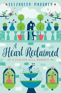 Cover image for A Heart Reclaimed