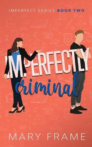 Cover image for Imperfectly Criminal