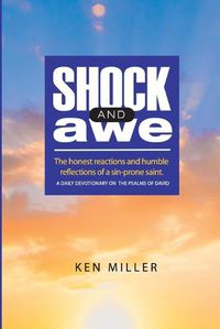 Cover image for Shock & Awe: The honest reactions and humble reflections of a sin-prone saint