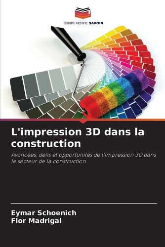 Cover image for L'impression 3D dans la construction