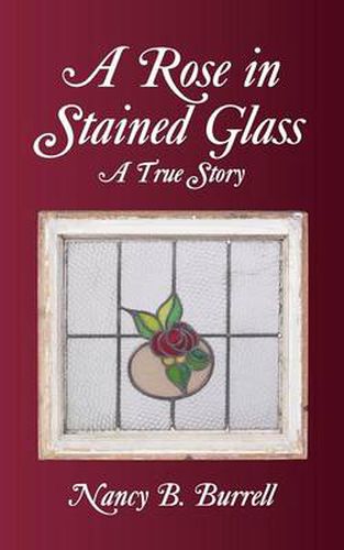 Cover image for A Rose in Stained Glass