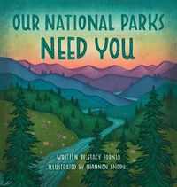 Cover image for Our National Parks Need You