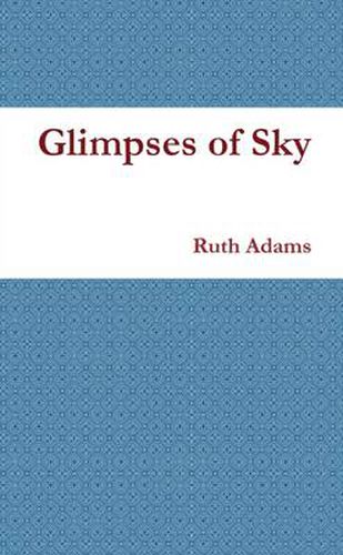 Glimpses of Sky