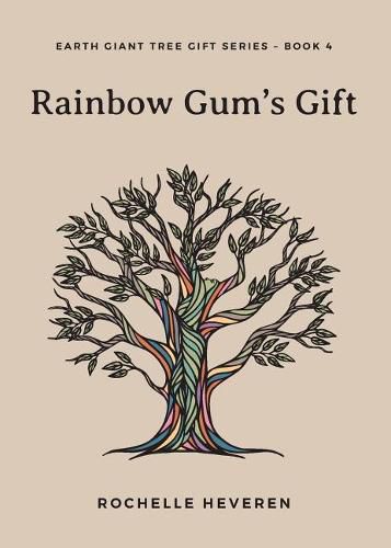 Cover image for Rainbow Gum's Gift