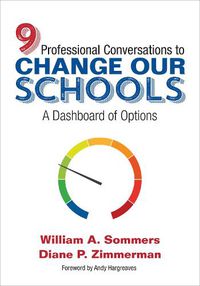 Cover image for Nine Professional Conversations to Change Our Schools: A Dashboard of Options