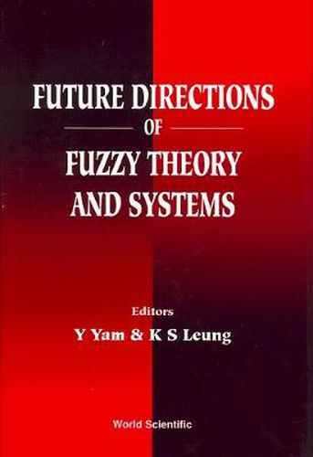 Cover image for Future Directions Of Fuzzy Theory And Systems