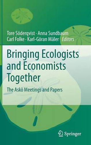 Cover image for Bringing Ecologists and Economists Together: The Askoe Meetings and Papers