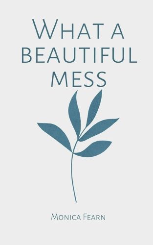 Cover image for What a Beautiful Mess