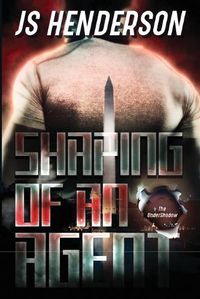 Cover image for Shaping of an Agent: An UnderShadow Story