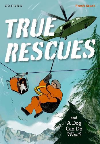 Cover image for Read Write Inc. Fresh Start Readers: Book 11: True Rescues & A Dog Can Do What?