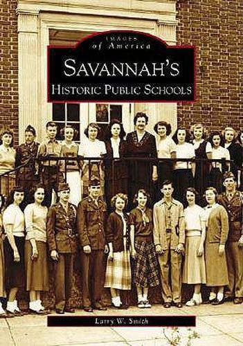 Cover image for Savannah's Historic Public Schools