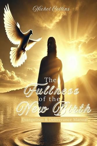 Cover image for The Fullness of the New Birth