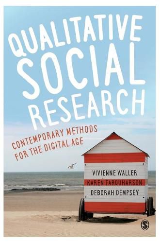 Cover image for Qualitative Social Research: Contemporary Methods for the Digital Age