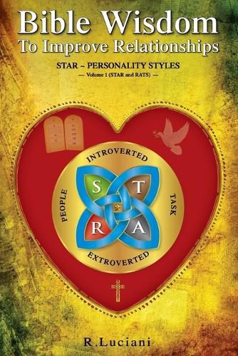Cover image for Bible Wisdom To Improve Relationships (Volume 1 STAR and RATS)