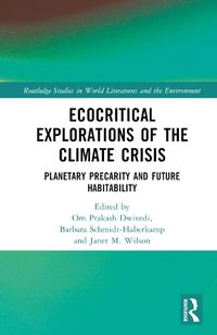 Cover image for Ecocritical Explorations of the Climate Crisis