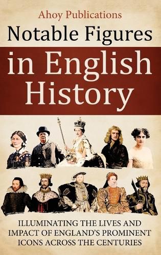 Cover image for Notable Figures in English History