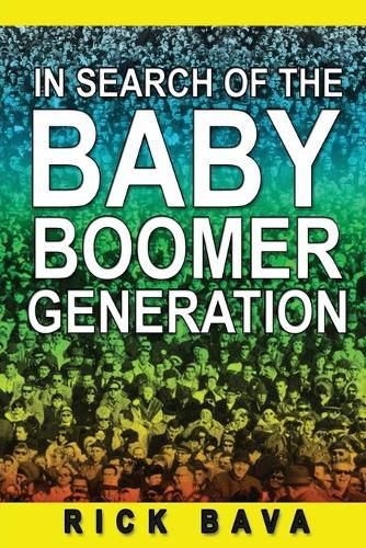 Cover image for In Search of the Baby Boomer Generation