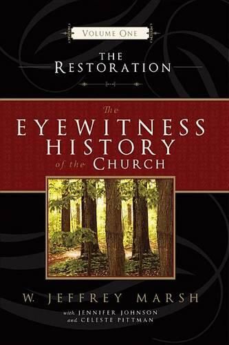 Cover image for The Eyewitness History of the Church: The Restoration