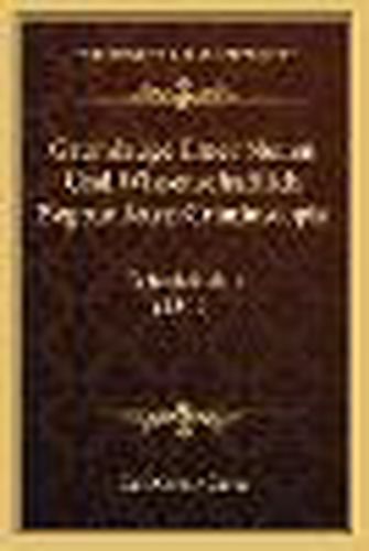 Grundzuge Einer Neuen Und Wissenschaftlich Begrundeten Cranioscopie: Schadellehre (1841)