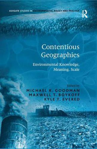 Cover image for Contentious Geographies: Environmental Knowledge, Meaning, Scale
