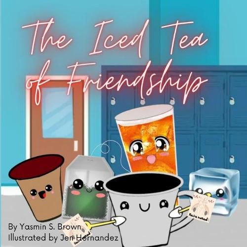 Cover image for The Iced Tea of Friendship