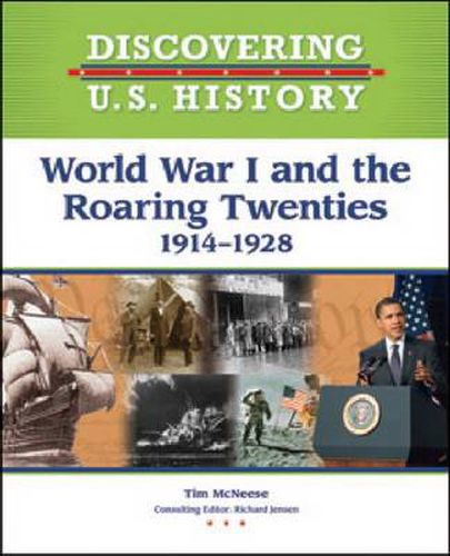 World War I and the Roaring Twenties: 1914-1928