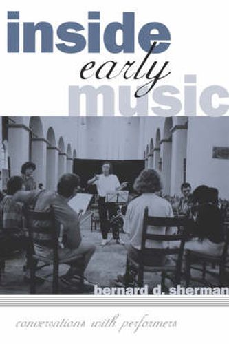 Cover image for Inside Early Music: Conversations with Performers