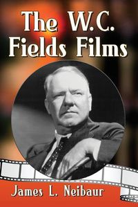 Cover image for The W.C. Fields Films