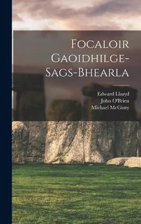 Cover image for Focaloir Gaoidhilge-sags-bhearla