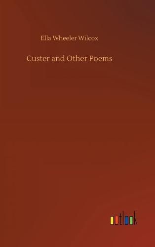 Custer and Other Poems