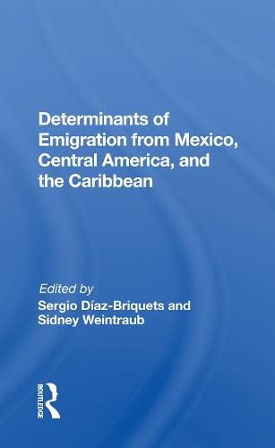 Cover image for Determinants of Emigration from Mexico, Central America, and the Caribbean