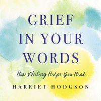 Cover image for Grief in Your Words