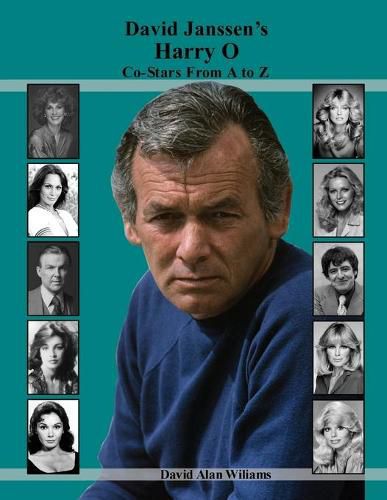 Cover image for David Janssen's Harry O Co-Stars From A to Z