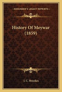 Cover image for History of Meywar (1859)