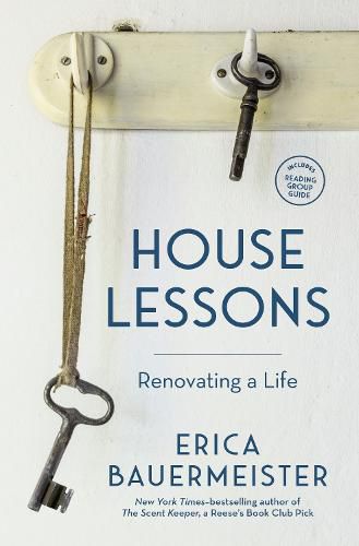 Cover image for House Lessons: Renovating a Life