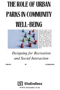 Cover image for The Role Of Urban Parks In Well-Being
