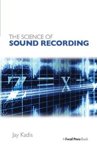 Cover image for The Science of Sound Recording