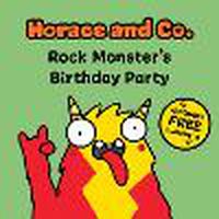 Cover image for Horace & Co: Rock Monster's Party