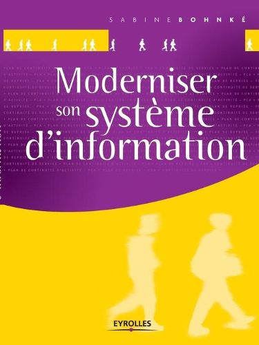 Cover image for Moderniser son systeme d'information