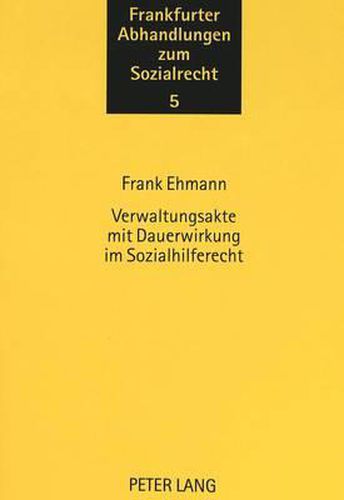 Cover image for Verwaltungsakte Mit Dauerwirkung Im Sozialhilferecht