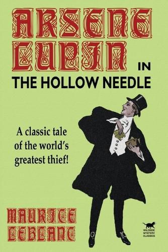 Cover image for The Hollow Needle: Further Adventures of Arsene Lupin