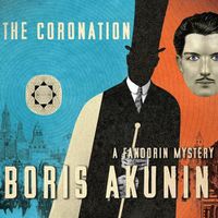 Cover image for The Coronation: A Fandorin Mystery