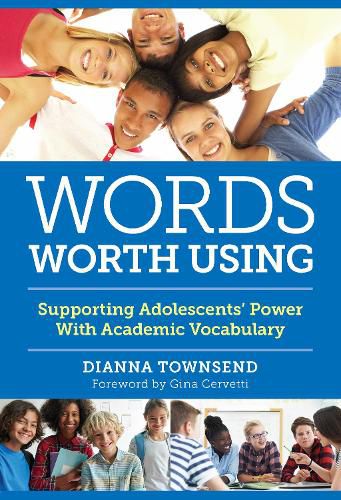 Cover image for Words Worth Using: Supporting Adolescents' Power With Academic Vocabulary