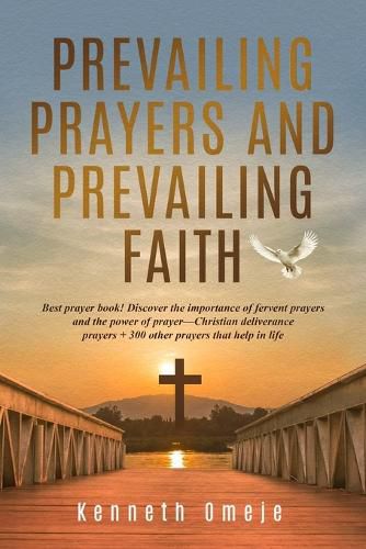 Cover image for Prevailing Prayers and Prevailing Faith