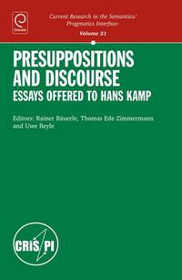 Cover image for Presuppositions and Discourse: Essays Offered to Hans Kamp