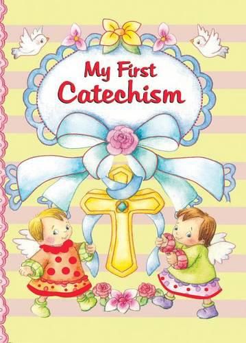 Cover image for My First Catechism